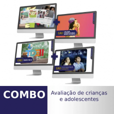 Combo Avaliação de Crianças e Adolescentes Combo Avaliação de Crianças e Adolescentes